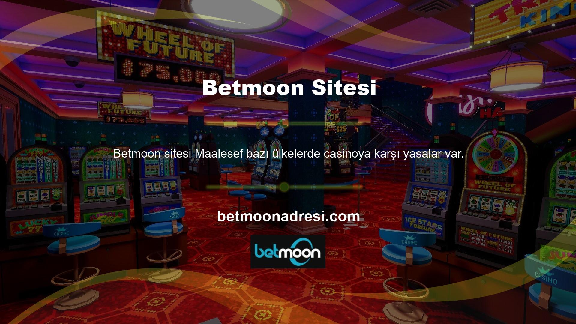 Betmoon sitesi resmi bir lisans altında faaliyet göstermektedir, ancak bazı oyun alanları günlük olarak kapatılmaktadır