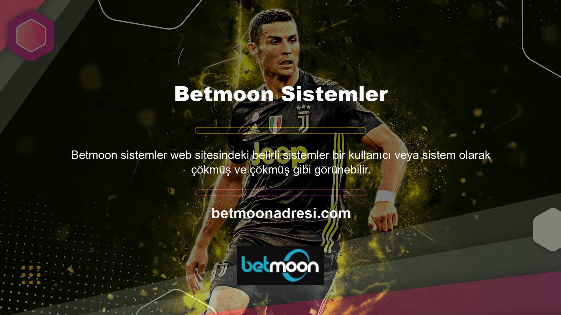 Betmoon üzerinde çöküş yaşayan bireyler, canlı destek hattıyla iletişim kurarak şikayetlerini çözebilir